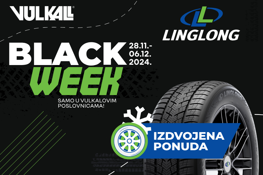 BLACK WEEK U VULKALU: Izdvojena ponuda LingLong zimskih pneumatika!